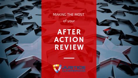 Making The Most Of Your After Action Review Justice Clearinghouse