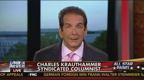 Krauthammer Attacks Obama For Not Leading Nation Into Two More Wars