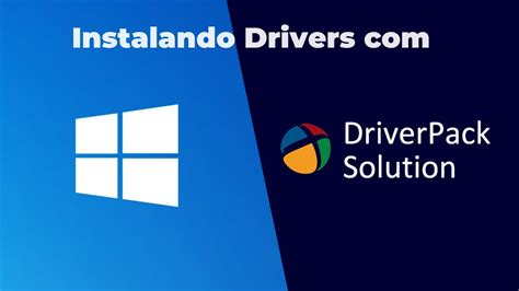 Usando O Driverpack Solution Para Drivers Do Windows Youtube