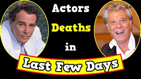20 Popular Actors Who Died Recently In Last Few Days From Oct To Nov 2021 Youtube