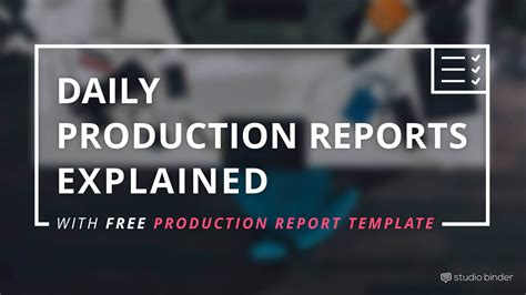 The Daily Production Report Explained With Free Template