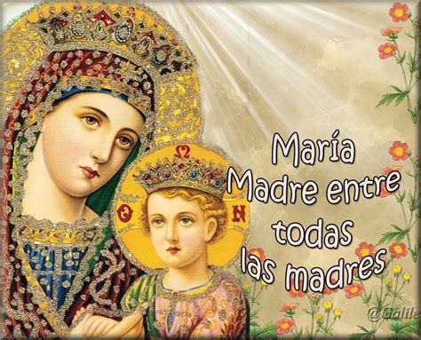 Santa María Madre De Dios Y Madre Nuestra Madre Mia