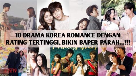 10 Drama Korea Romance Dengan Rating Tertinggi Bikin Baper Parah