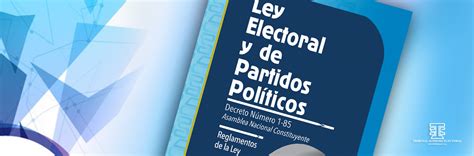 Ley Electoral y de Partidos Políticos