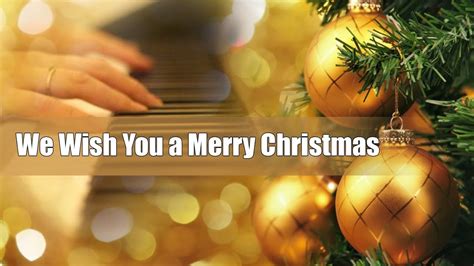 We Wish You A Merry Christmas Christmas Carols Christmas
