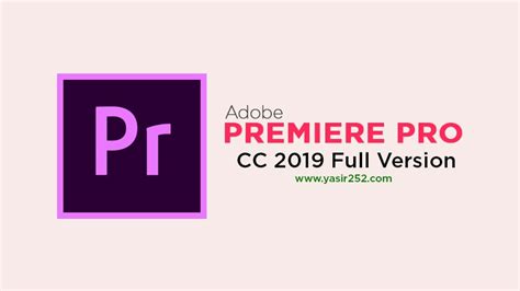 Within minutes, even a new user can edit media projects like a pro. Adobe Premiere Pro CC 2019 Free Full Download | YASIR252