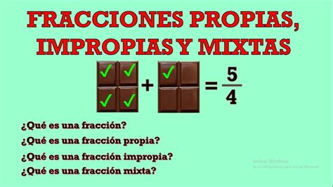 Fracciones Propias E Impropias Representaci N Con Chocolate Fracciones