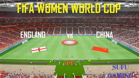 England Vs China Womens World Cup When Is It And How To Watch On Tv Hot Sex Picture
