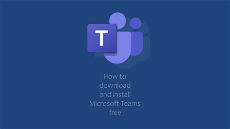 نبذة مختصرة حول تنزيل برنامج مايكروسوفت تيمز microsoft teams للكمبيوتر. كيفية تنزيل Microsoft Teams وإعداده مجانًا