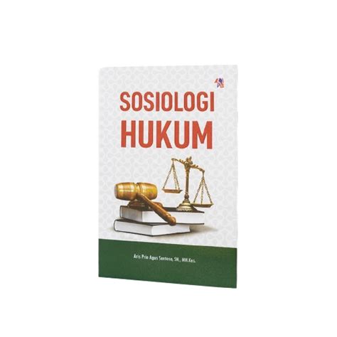 Jual Buku Kuliah Hukum Semester Sosiologi Hukum Pustaka Baru Press