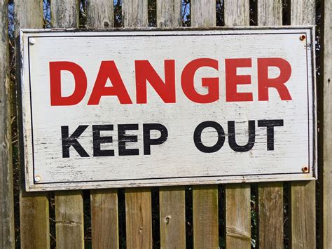 Danger Keep Out Sign Free Stock Photo Public Domain Pictures