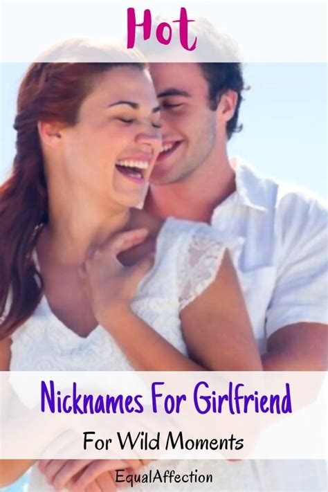 90 Hot Nicknames For Girlfriend For Wild Moments Currentyear