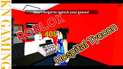 Roblox Hospital Tycoon Gameplay Youtube