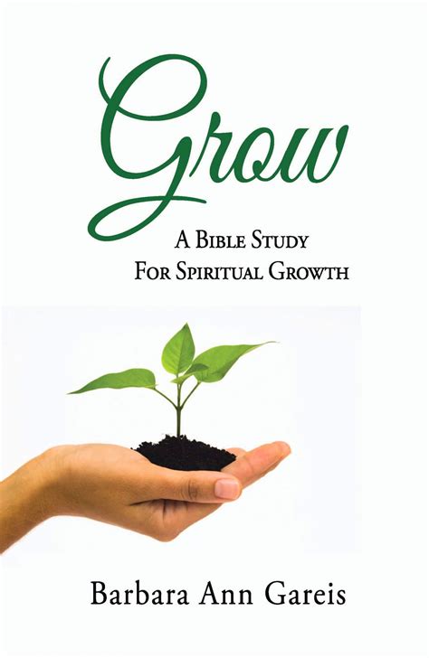 Grow: A Bible Study for Spiritual Growth – CrossLink Publishing