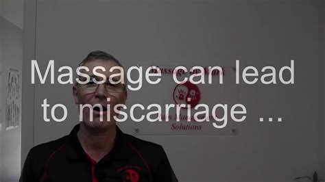 Massage Misconceptions 6 Massage Can Lead To Miscarriage Youtube
