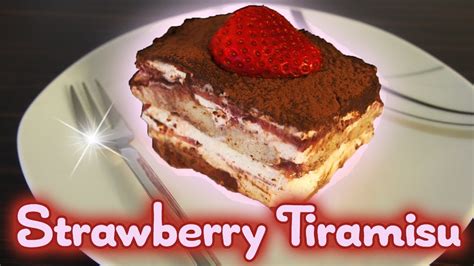 Strawberry Tiramisu Without Raw Eggs Easy Recipe Youtube