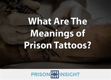 Popular Prison Tattoos And Their Meanings Explained D