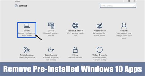How To Remove Pre Installed And Suggested Apps In Windows 10