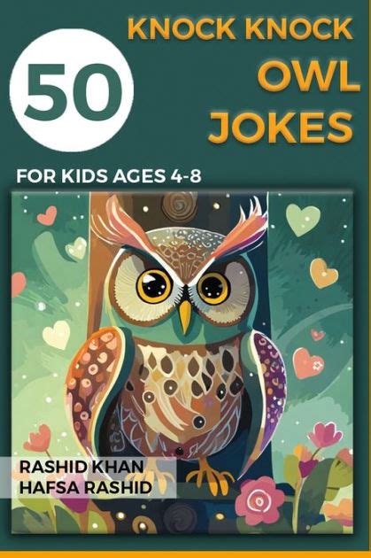 50 Knock Knock Owl Jokes For Kids Age 4 To 8 By Hafsa Anwer Rashid