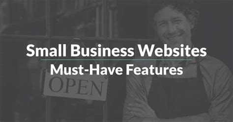 Small Business Website Design Features To Include Have A More