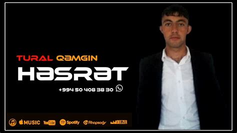 Tural Qemgin Hesret 2022 Offİcİal Azeri Music Youtube