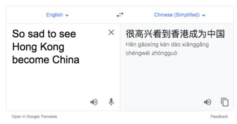 The translation only takes a few seconds and allows up to 500 characters to be translated in one request. Google translation of "So sad to see Hong Kong become ...