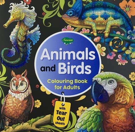 Colouring Book For Adults Animals And Birds With Tear Out Sheets
