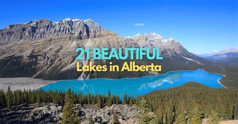 21 Beautiful Lakes In Alberta Worth A Visit For 2024