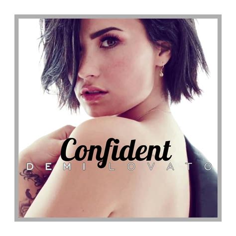 Confident By Demi Lovato Clean Lyrics Version Squirrel Trench Audio