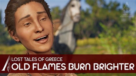 Old Flames Burn Brighter AC Odyssey Quest Lost Tales Of Greece