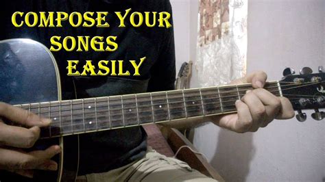 Compose Your Own Songs Easily On Guitar Become A Musician Youtube