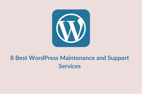 Best Wordpress Maintenance And Support Services 2022