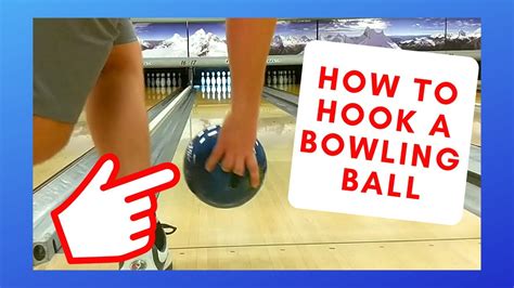 How To Hook A Bowling Ball Youtube