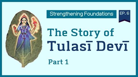 The Story Of Tulasi Devi Part 1 Youtube