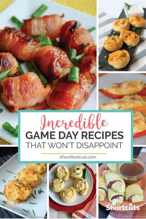 10 Incredible Game Day Recipes That Wont Disappoint Game Day Food