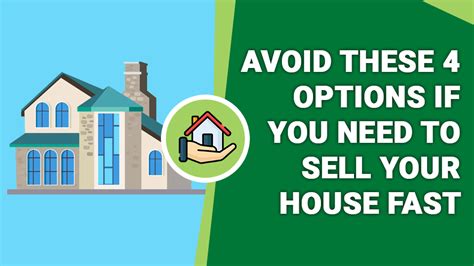 Avoid These 4 Options If You Need To Sell Your House Fast House Today