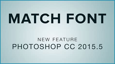 Match Font In Photoshop New Feature In Photoshop Cc 20155 On