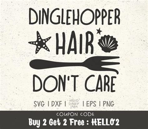 Vote dinglehopper for 2020 a few weeks ago, one of our great supporters, herc ruel, reached out to the dinglehopper campaign and. Dinglehopper Hair Don't Care svg Little Mermaid Disney Quote Clipart SVG Files for Cricut, SVG ...