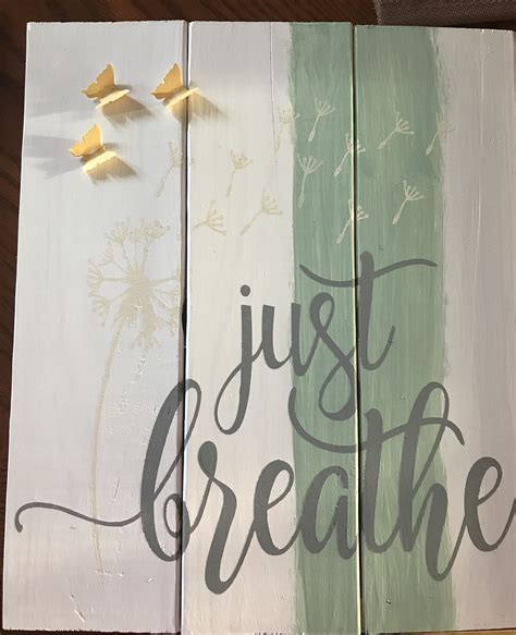 Just Breathe Sign Paint And Paper Breathe Sign Painted Signs Diy Signs