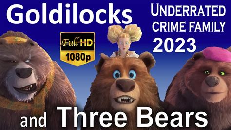 Goldilocks And Three Bears Best Moments Puss In Boots 2 The Last Wish