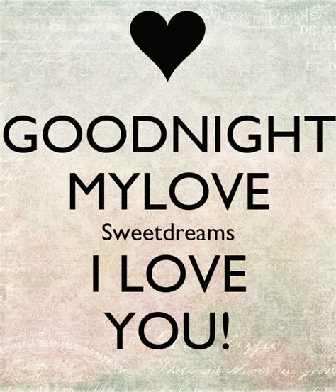 Goodnight Mylove Sweetdreams I Love You Poster Mae Keep Calm O Matic