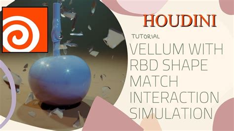 Houdini Tutorial Vellum With Rbd Shape Match Interaction Simulation