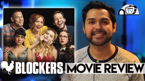 Blockers Movie Review Youtube