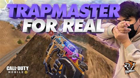Trapmaster For Real Call Of Duty Mobile Youtube