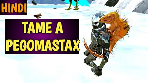 Ark Mobile How To Tame A Pegomastax Ark Survival Evolved Mobile In Hindi Youtube