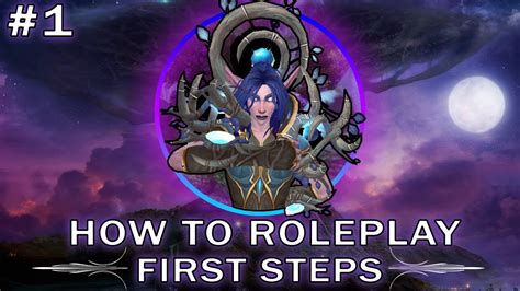 World Of Warcraft How To Roleplay A Beginners Guide Part 1 Basics