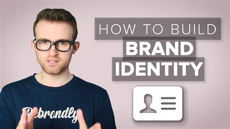 How To Build Brand Identity Youtube
