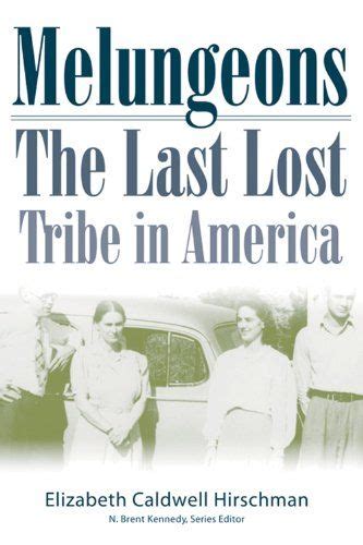 Melungeons The Last Lost Tribe In America Melungeon Ser My