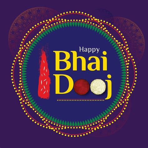 Bhai Dooj Bhaubeej Bhai Tika Bhai Phonta Indian Festival Of Happy