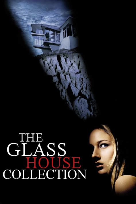 The Glass House Collection Posters — The Movie Database Tmdb